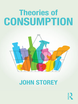 cover image of Theories of Consumption
